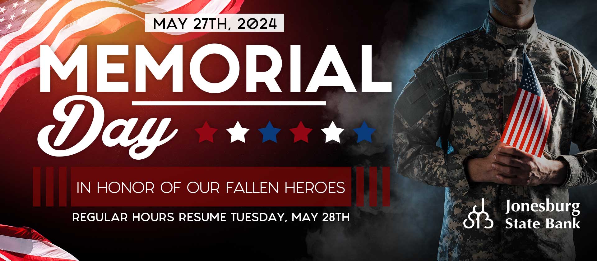 JSB_Memorial_Day_Slide_MAY24 Jonesburg State Bank