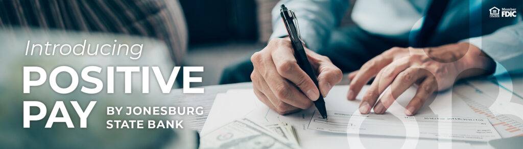 Positive Pay by Jonesburg State Bank